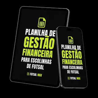 Planilha de Gestão Financeira para Escolinhas de Futsal